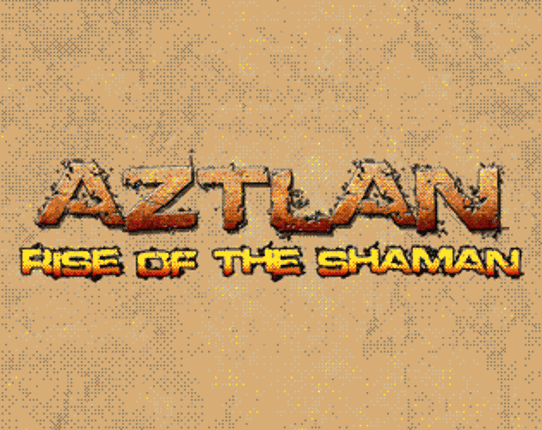 Aztlan: Rise of the Shaman Game Cover