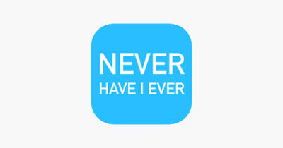 Never Have I Ever- Party Games Image