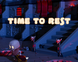 Time to Rest Image