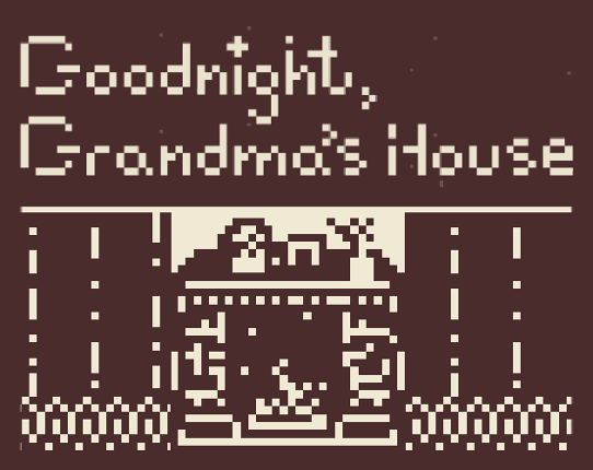 Goodnight, Grandma's House Game Cover