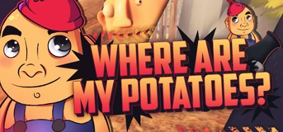 Where are my potatoes? Image