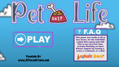 Pet Life - Ludum Dare #46 Image
