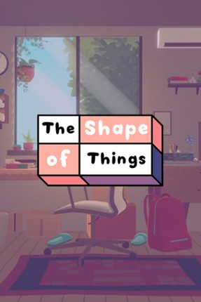 The Shape of Things Game Cover