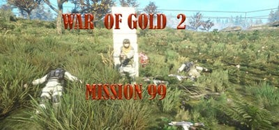 War Of Gold 2 Mission 99 Image