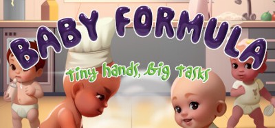 Baby Formula: Tiny Hands, Big Tasks Image