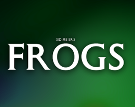 Sid Meier's Frogs Image