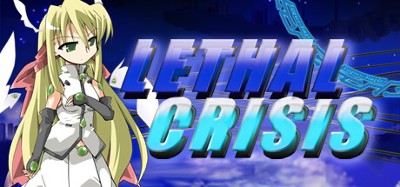 LethalCrisis リーサルクライシス Image