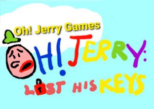 Oh! Jerry: Lost His Keys Image