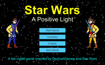 A Positive Light (Star Wars and DechartGames Inspired Game) Image
