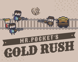 Mr. Pocket's Gold Rush Image