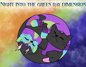 Night into the green ray dimension Image