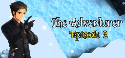 The Adventurer - Episode 2: New Dreams Image