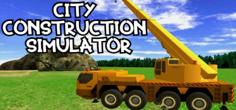 City Construction Simulator Game Cover