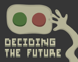 Deciding The Future Image