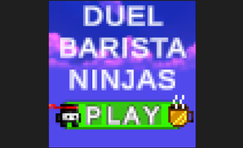 Duel Barista Ninjas Image