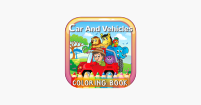 Car And Vehicles Coloring Book Games: Free For Kids And Toddlers! Image