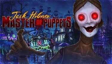 Jack Holmes: Master of Puppets Image