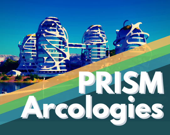 PRISM Arcologies Game Cover