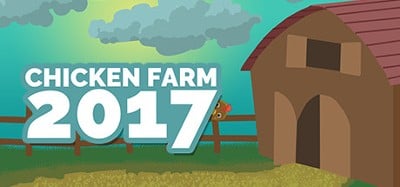 Chicken Farm 2K17 Image