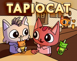 Tapiocat Image