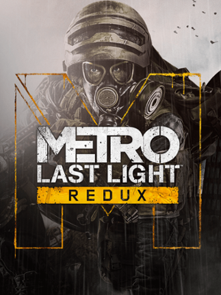 Metro Last Light Redux Game Cover