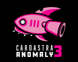 Cardastra | Anomaly 3 Image