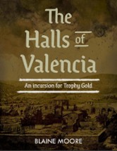 The Halls of Valencia: A Trophy Gold Incursion Image
