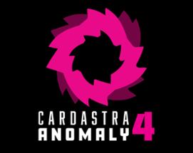 Cardastra | Anomaly 4 Image