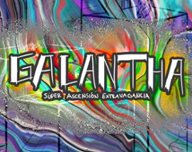 Galantha super ascension extravaganza Image