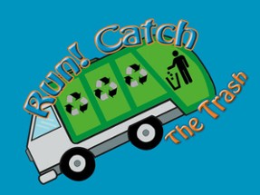 Run! Catch the Trash (2018/1) Image