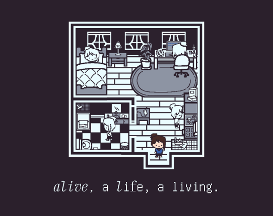 Alive, A Life, A Living Game Cover