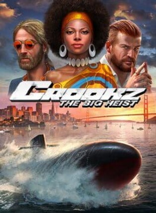 Crookz: The Big Heist Game Cover
