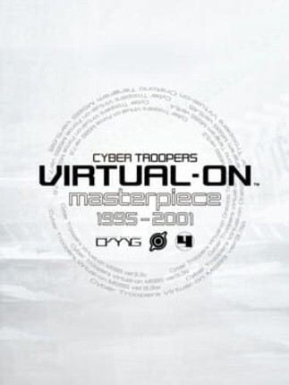 Cyber Troopers Virtual-On Masterpiece 1995 - 2001 Game Cover