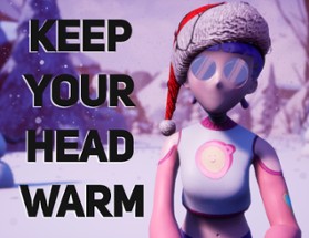 keep your head warm Image