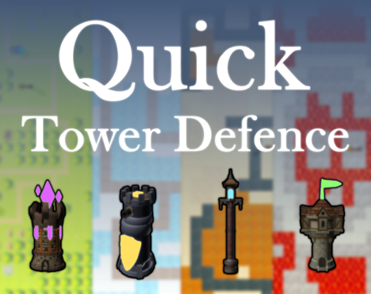 Quick Tower Defence Game Cover