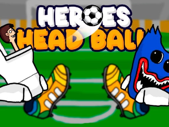 Heroes Head Ball Game Cover