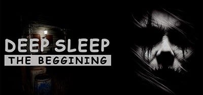 Deep Sleep: The Beggining Image