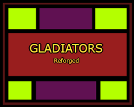 Gladiators Reforged Image