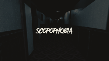 Scopophobia Release Image