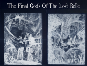 The Final Gods Of The Lost Belle Image