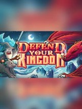 Defend Your Kingdom Image