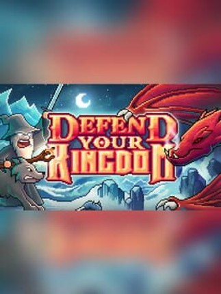 Defend Your Kingdom Game Cover