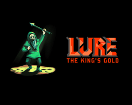 Lure: The King's Gold Image
