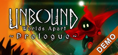 Unbound: Worlds Apart Prologue Image