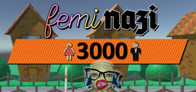 FEMINAZI: 3000 Game Cover