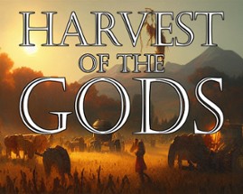 Harvest of the Gods Image