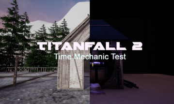 Titanfall 2: Effect and Cause Recreation (Test ) Image