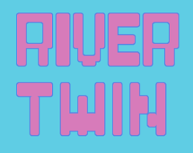 River Twin Image
