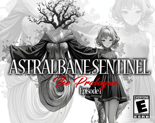 Astralbane Sentinel : Episode 1 - The Prologue Game Cover