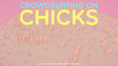 Crowdsurfing On Chicks Image